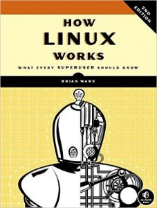How Linux Works Cover